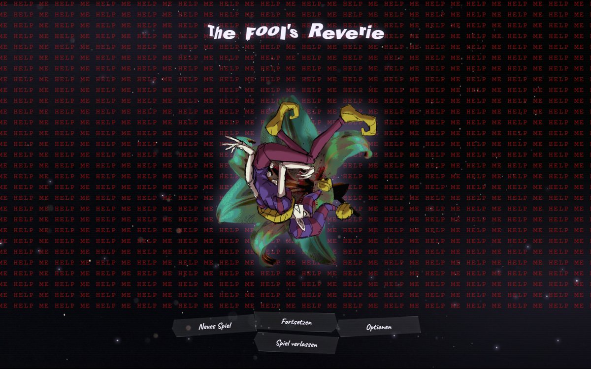 Titelbildschirm von The Fool’s Reverie: der Narr vor einer Wand aus HELP-ME-Schrift